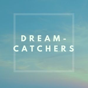 Dreamcatchers